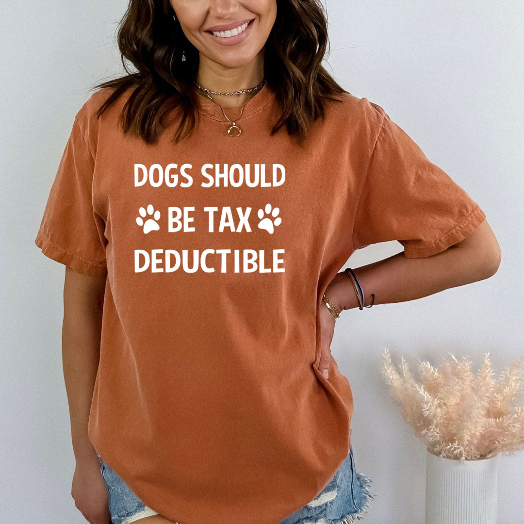 Dogs Should Be Tax Deductible - Bella Canvas