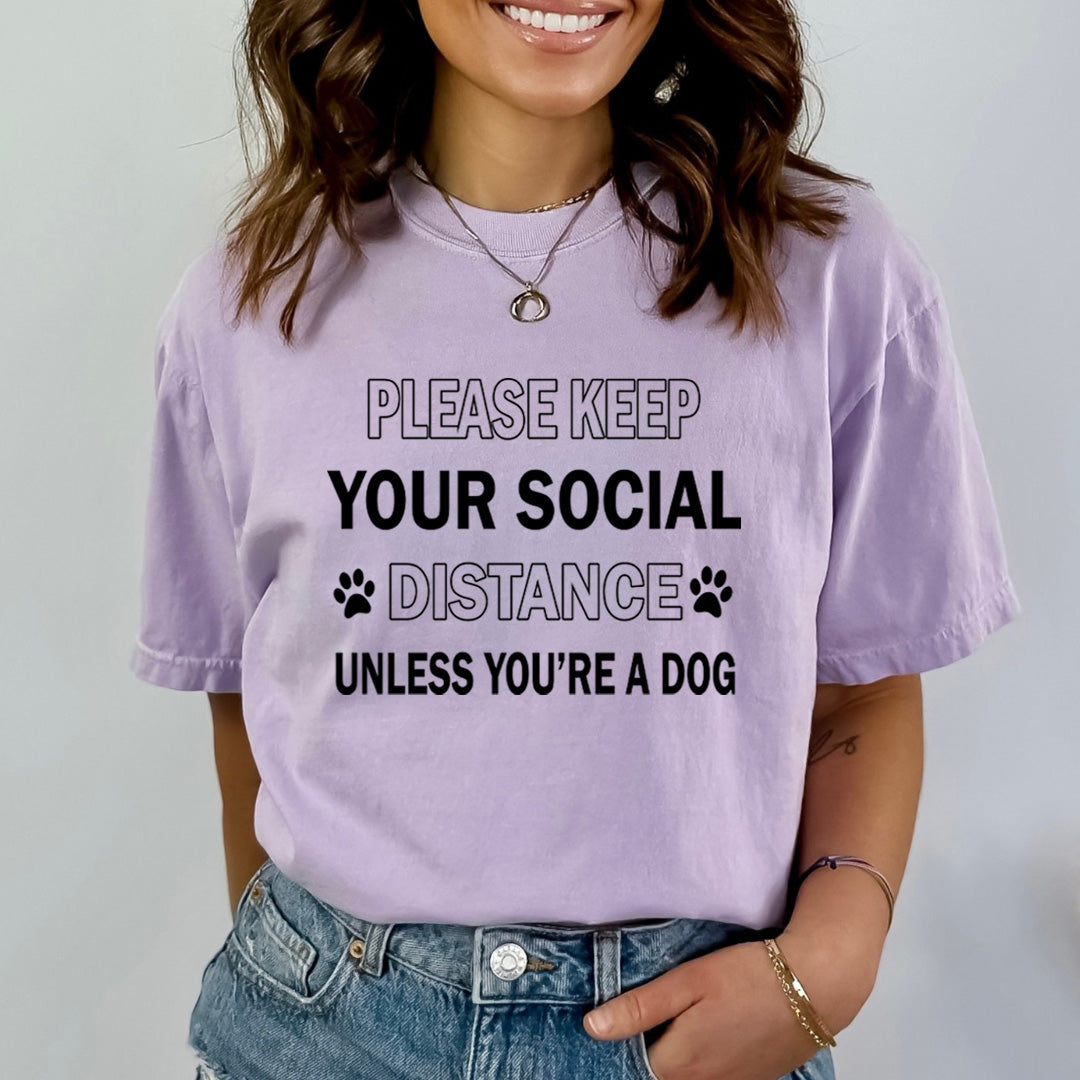 Please Keep Your Social Distance - Bella Canvas