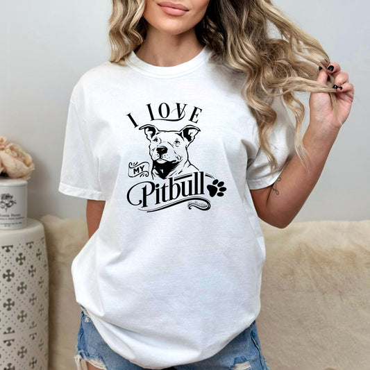I Love My Pitbull - Unisex Tee