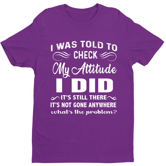 "CHECK MY ATTITUDE I DID"