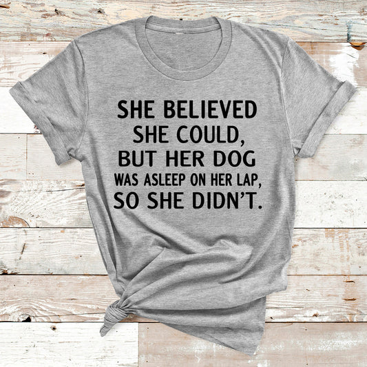 "SHE BELIEVED SHE COULD"