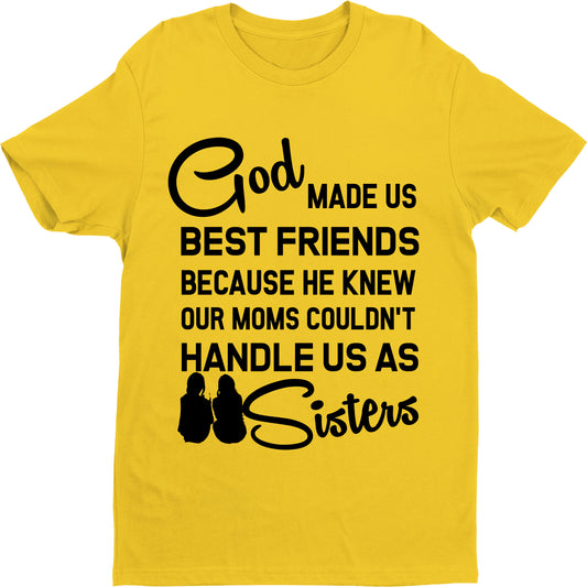 "BESTFRIEND COME SISTER"