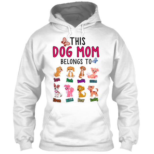 "This Dog Mom Belongs To..." Black or White