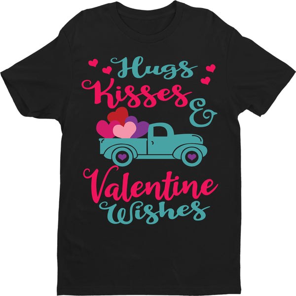"Hugs, Kisses and Valentine Wishes"