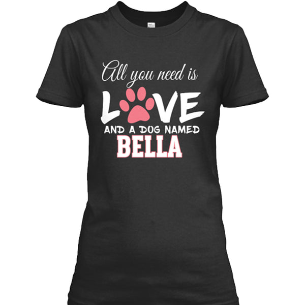 All You Need Is Love Custom Shirt with Dog Name on Shirt (70% OFF Today ). Valentine Special