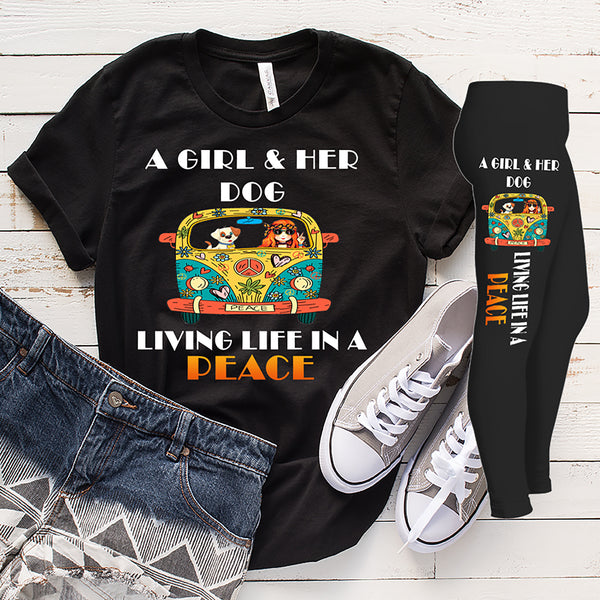 "Combo Pack Of"(A GIRL AND HER DOG LIVING LIFE IN A PEACE) "shirt and legging combo for women"(Flat Shipping)