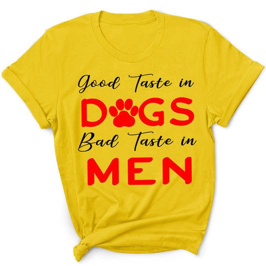 "GOOD TASTE IN DOGS"