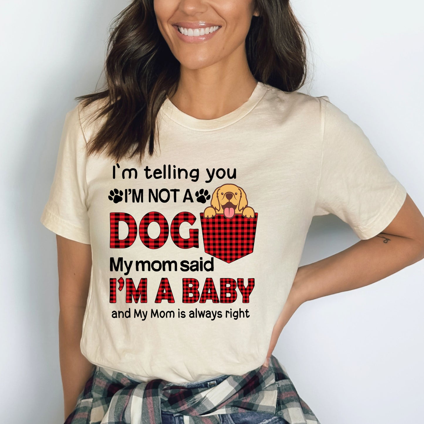 I'm Telling You I'm Not A Dog - Bella Canvas