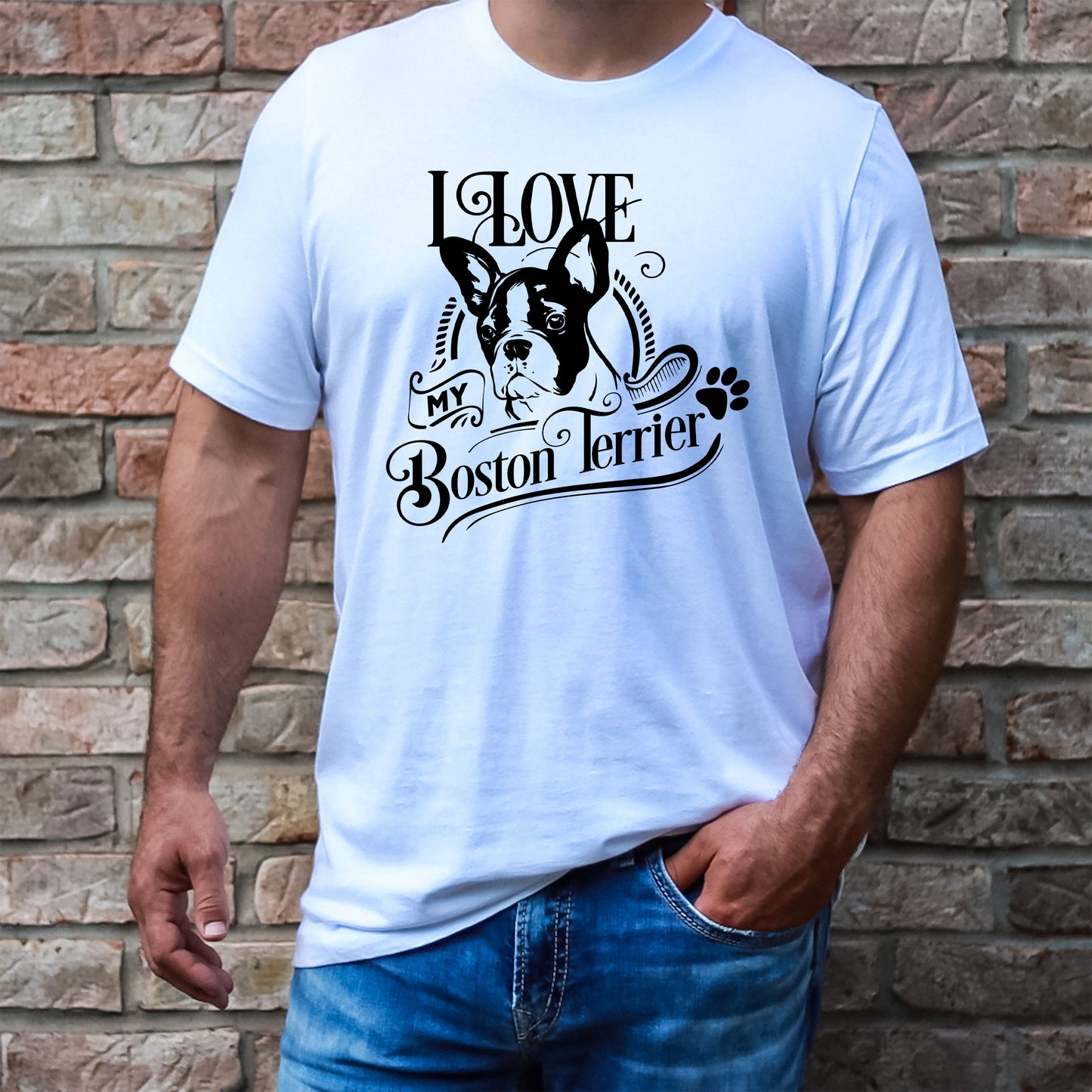 I Love My Boston Terrier- Unisex Tee