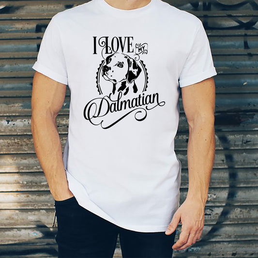 I Love My  Dalmatian - Unisex Tee