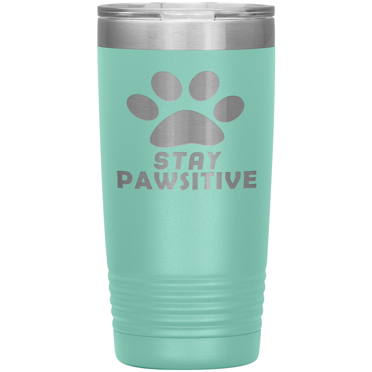 "Stay Pawsitive" Tumbler. Buy For Family & Friends. Save Shipping.
