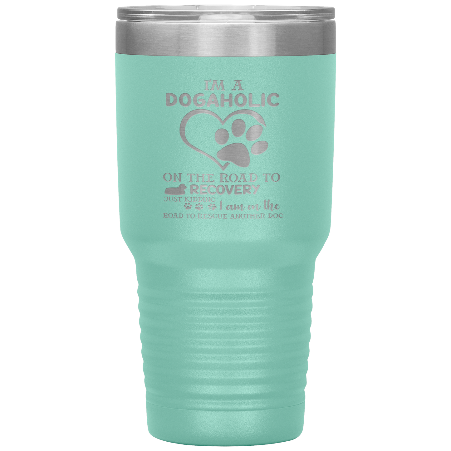 "I Am A Dogaholic" Tumbler. Buy For Family & Friends. Save Shipping.
