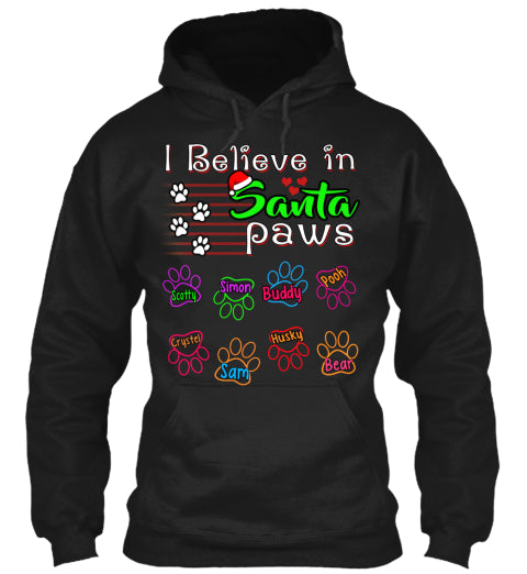 I Believe In Santa Paws Custom T-Shirt (70% OFF Today) Christmas Special