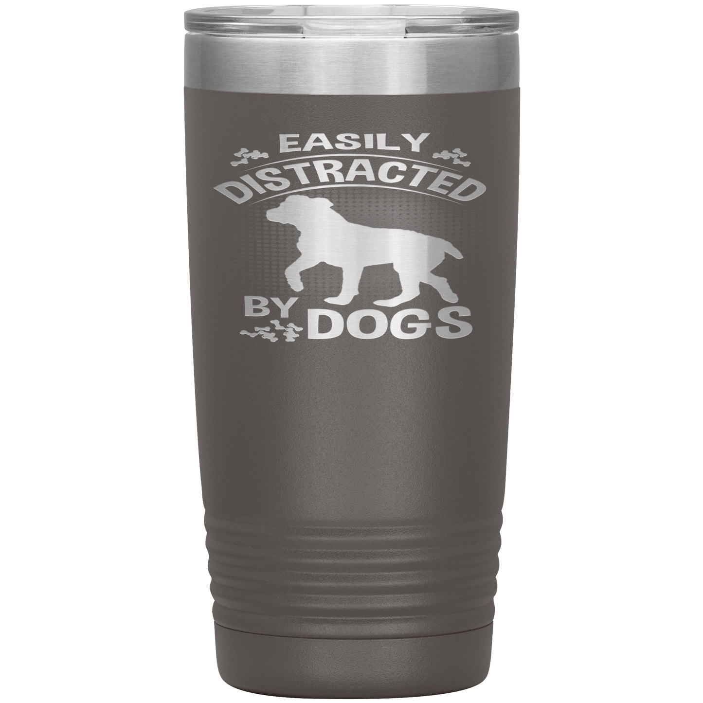 "Distracted by Dogs " Tumbler. Buy For Family & Friends. Save Shipping.