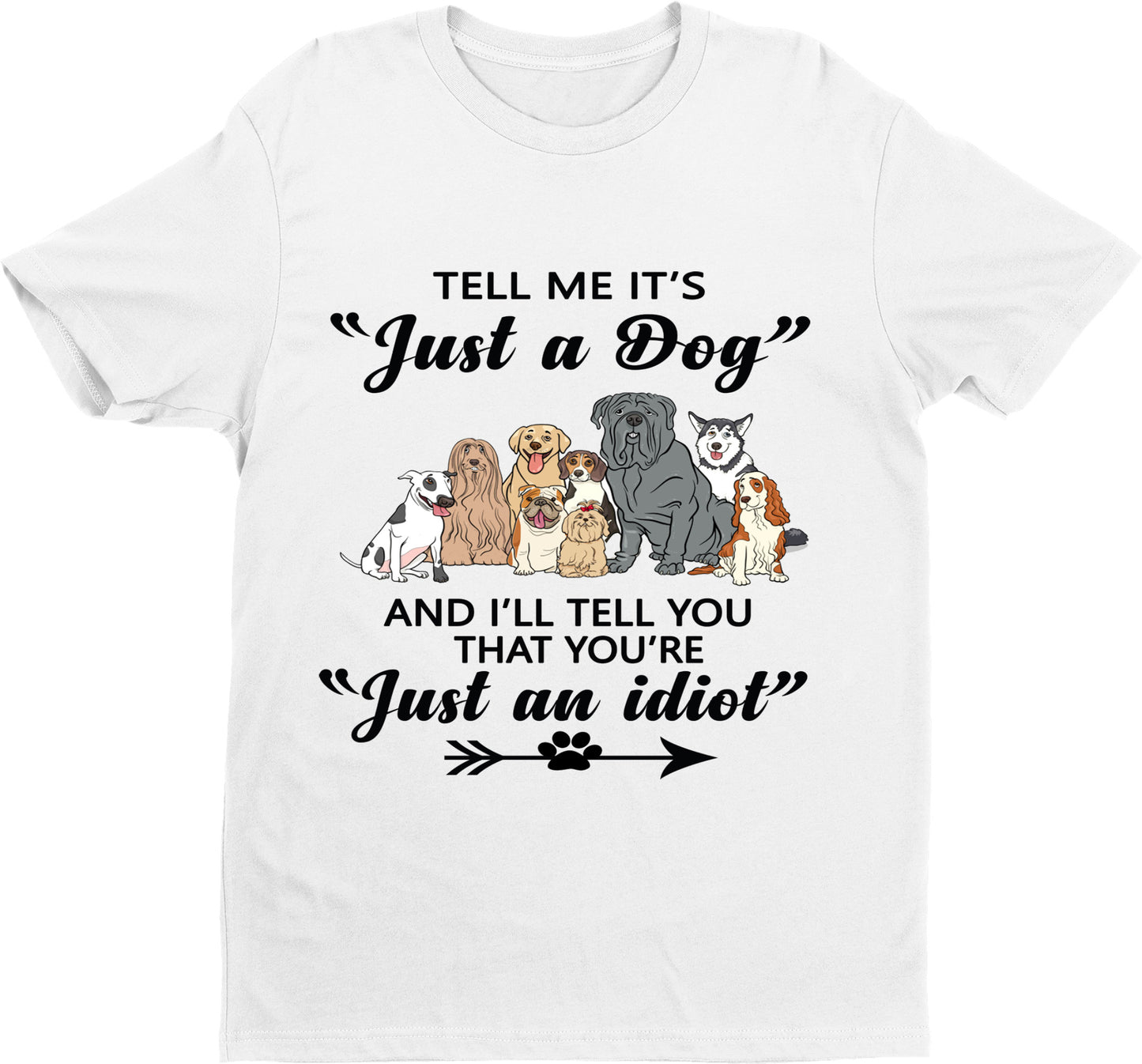 "Tell me It's Just Dog"