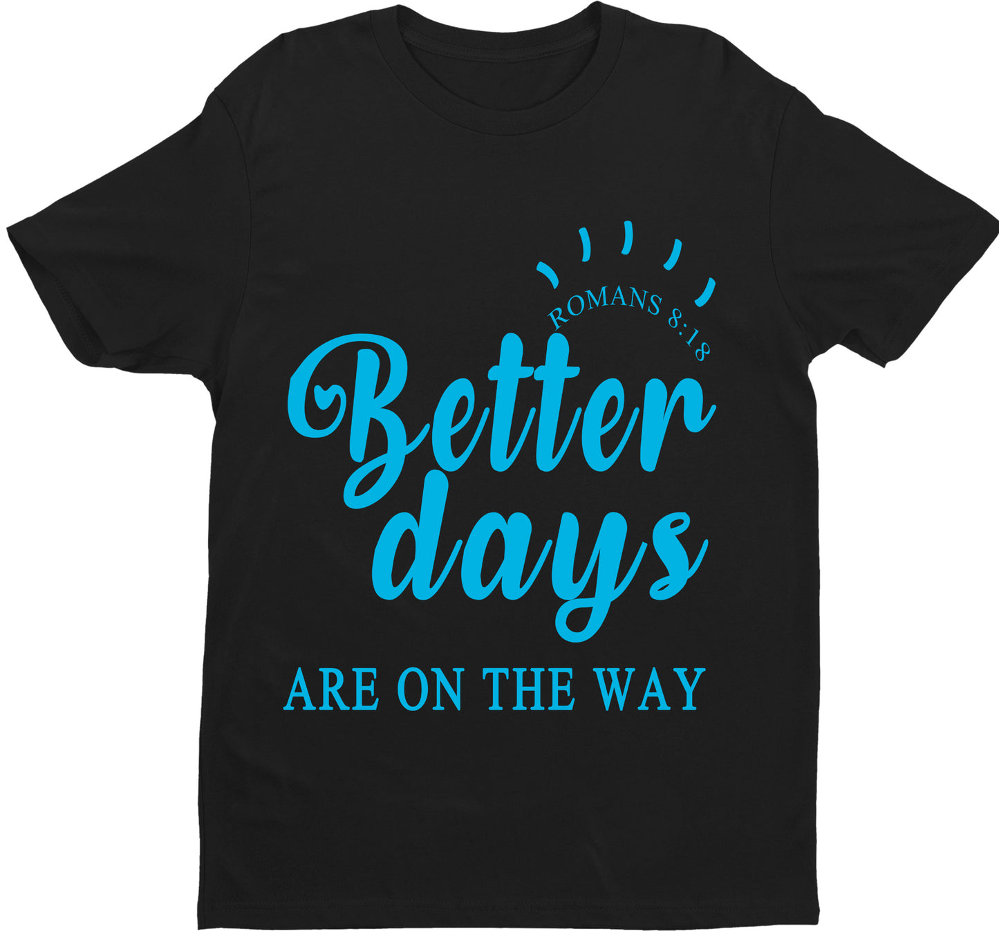 "BETTER DAYS"