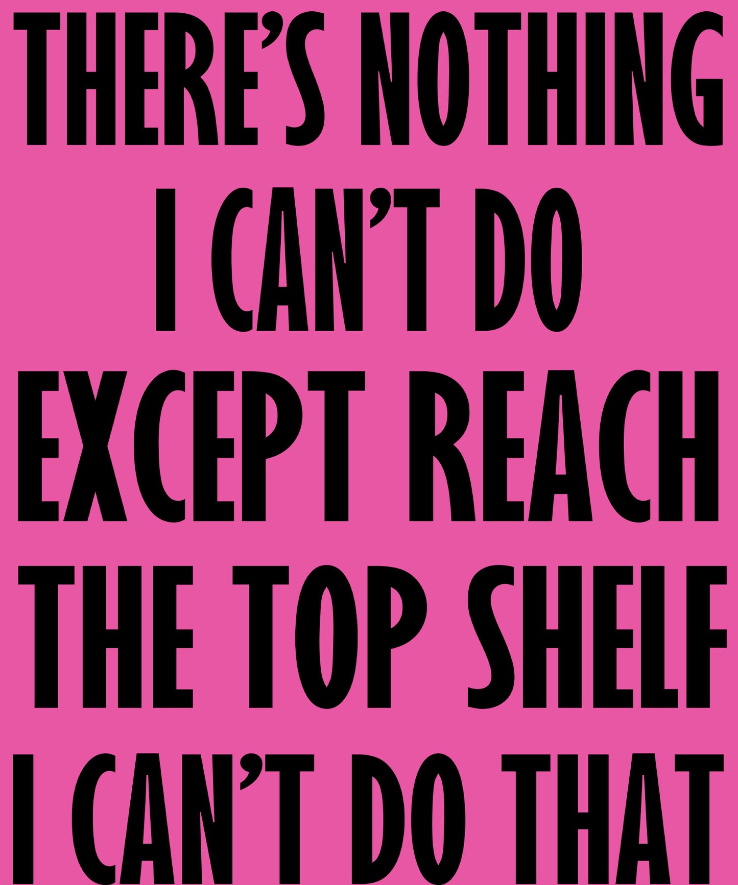 "THERE'S NOTHING"