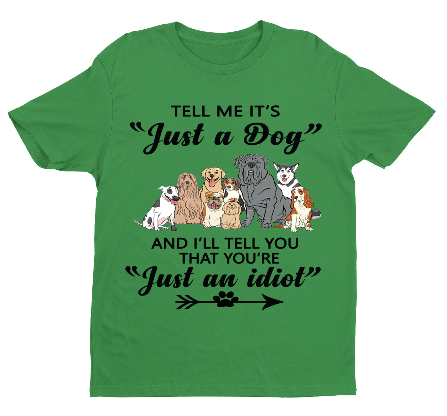"Tell me It's Just Dog"