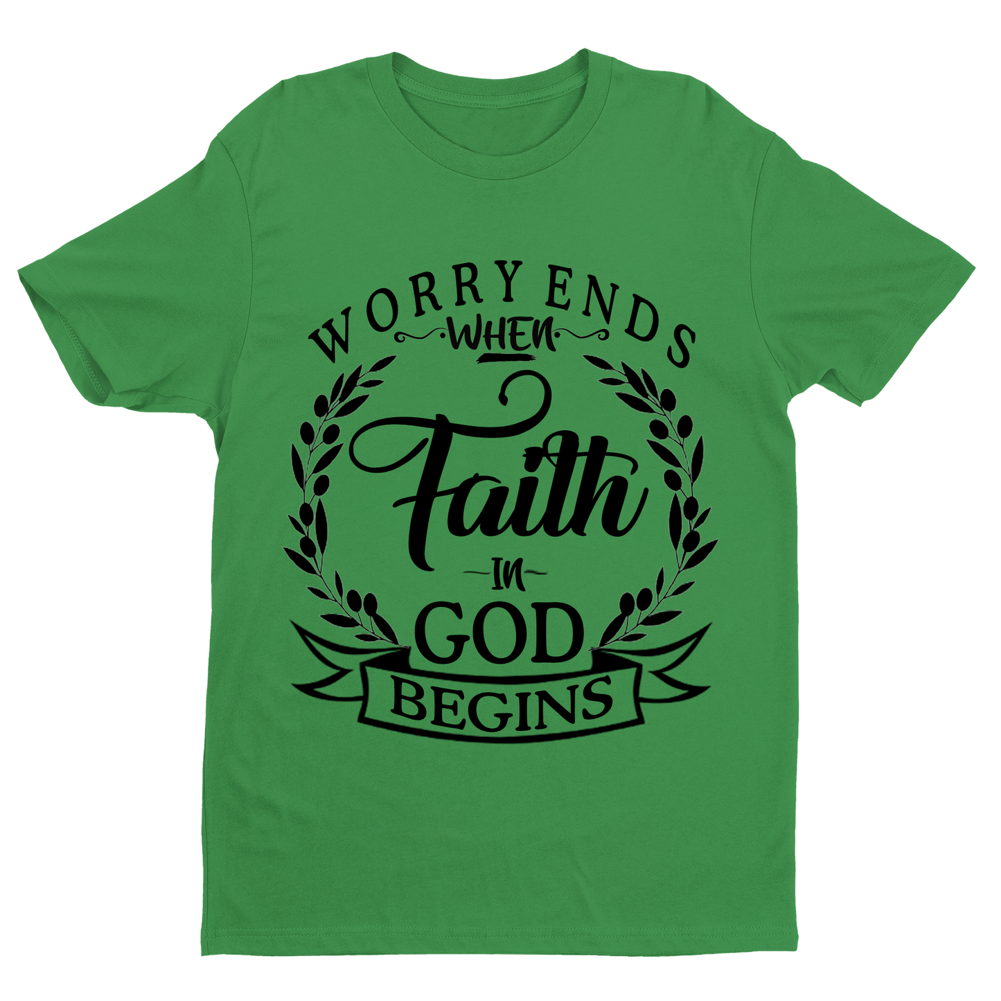 "FAITH IN GOD BEGINS"