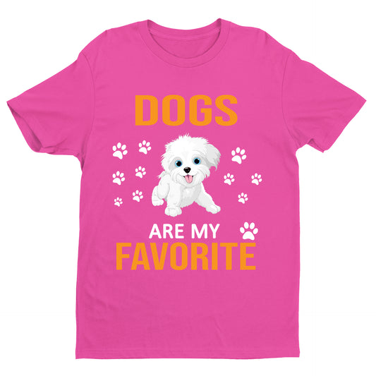 " Dogs are my favorite "