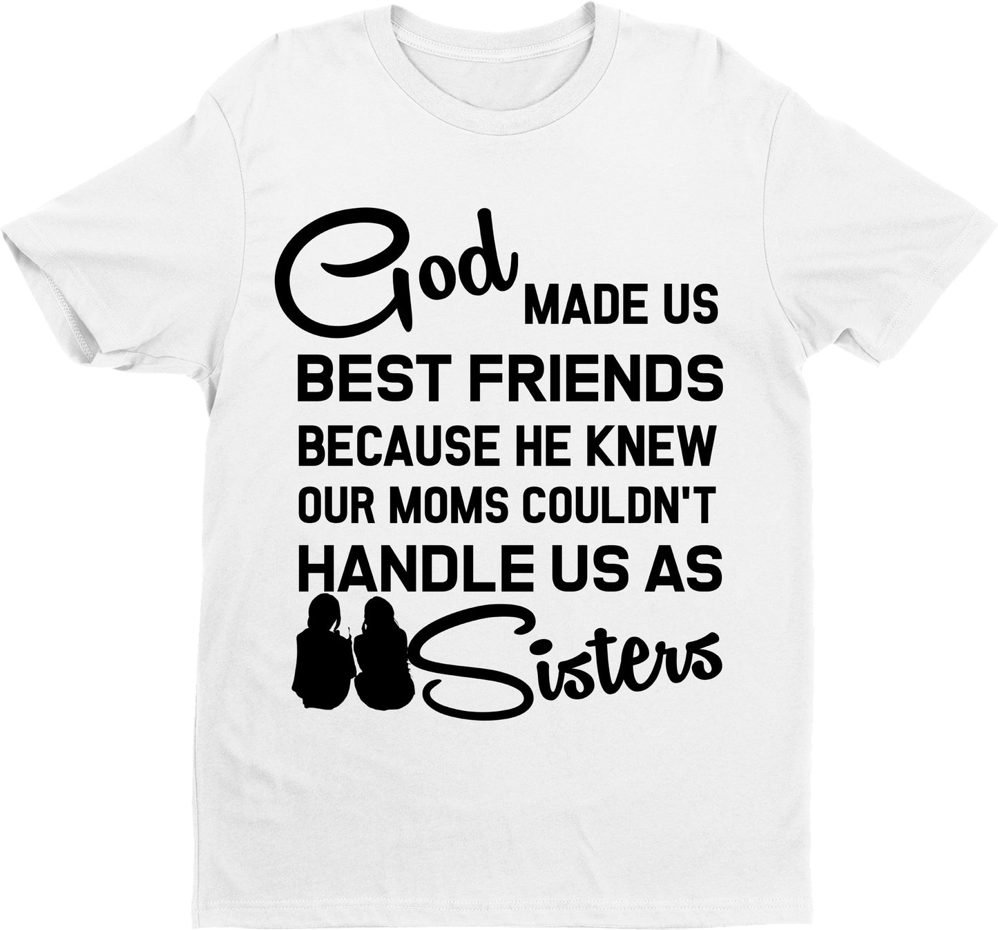 "BESTFRIEND COME SISTER"