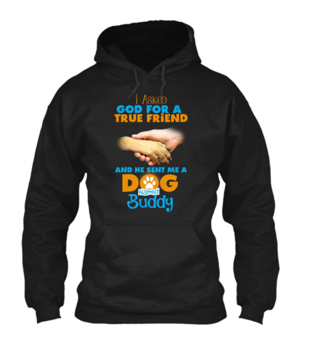 Dog - "God Gave Me A Dog Named (Your Dog's Name)" Shirt