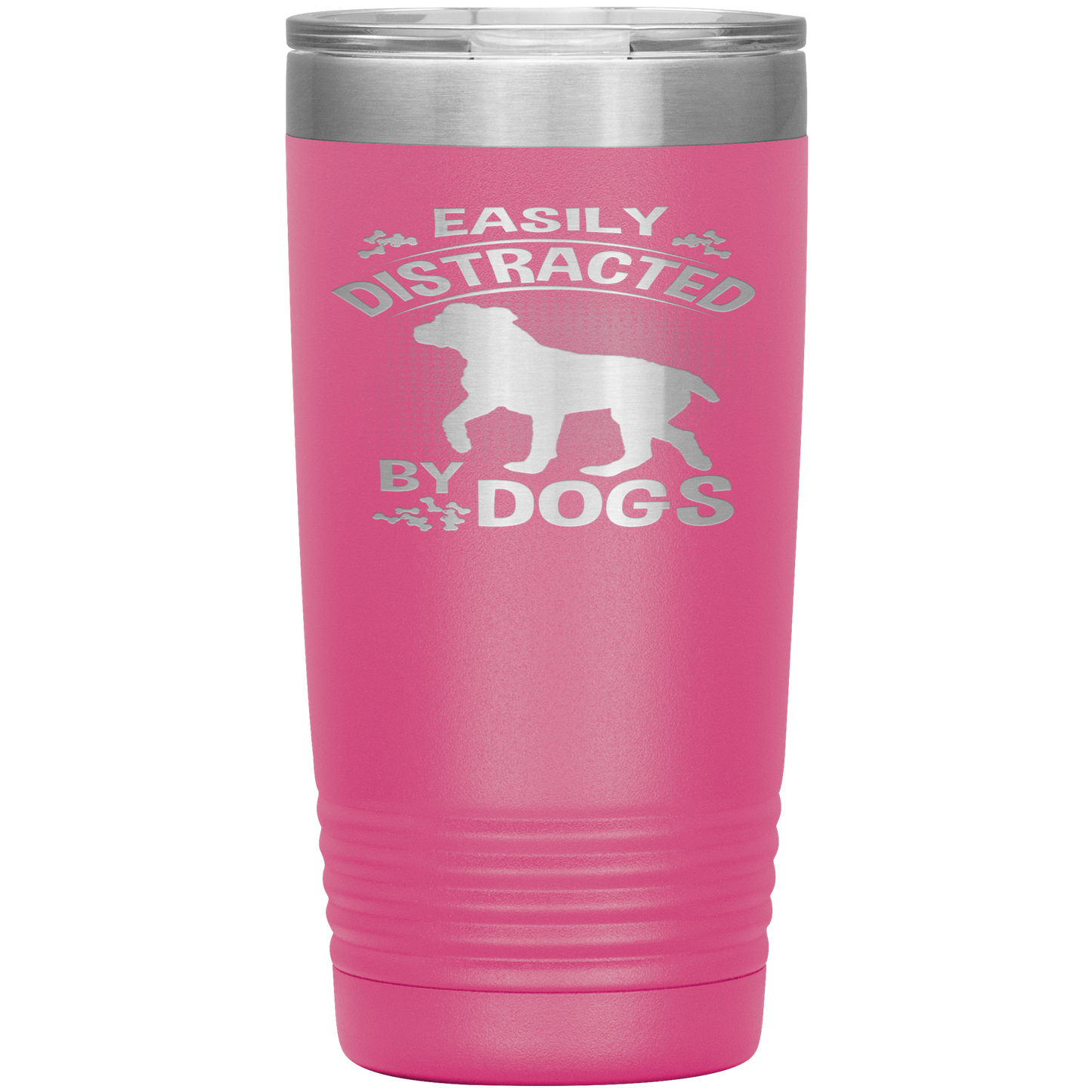 "Distracted by Dogs " Tumbler. Buy For Family & Friends. Save Shipping.