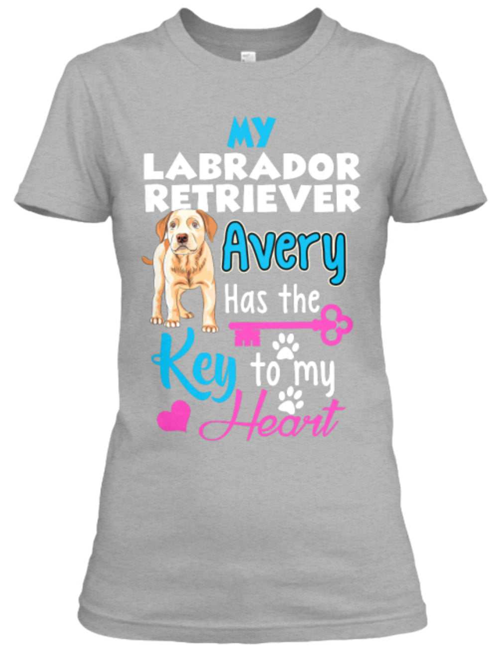 My (Custom Dog Name And Breed) Has The Key To My Heart