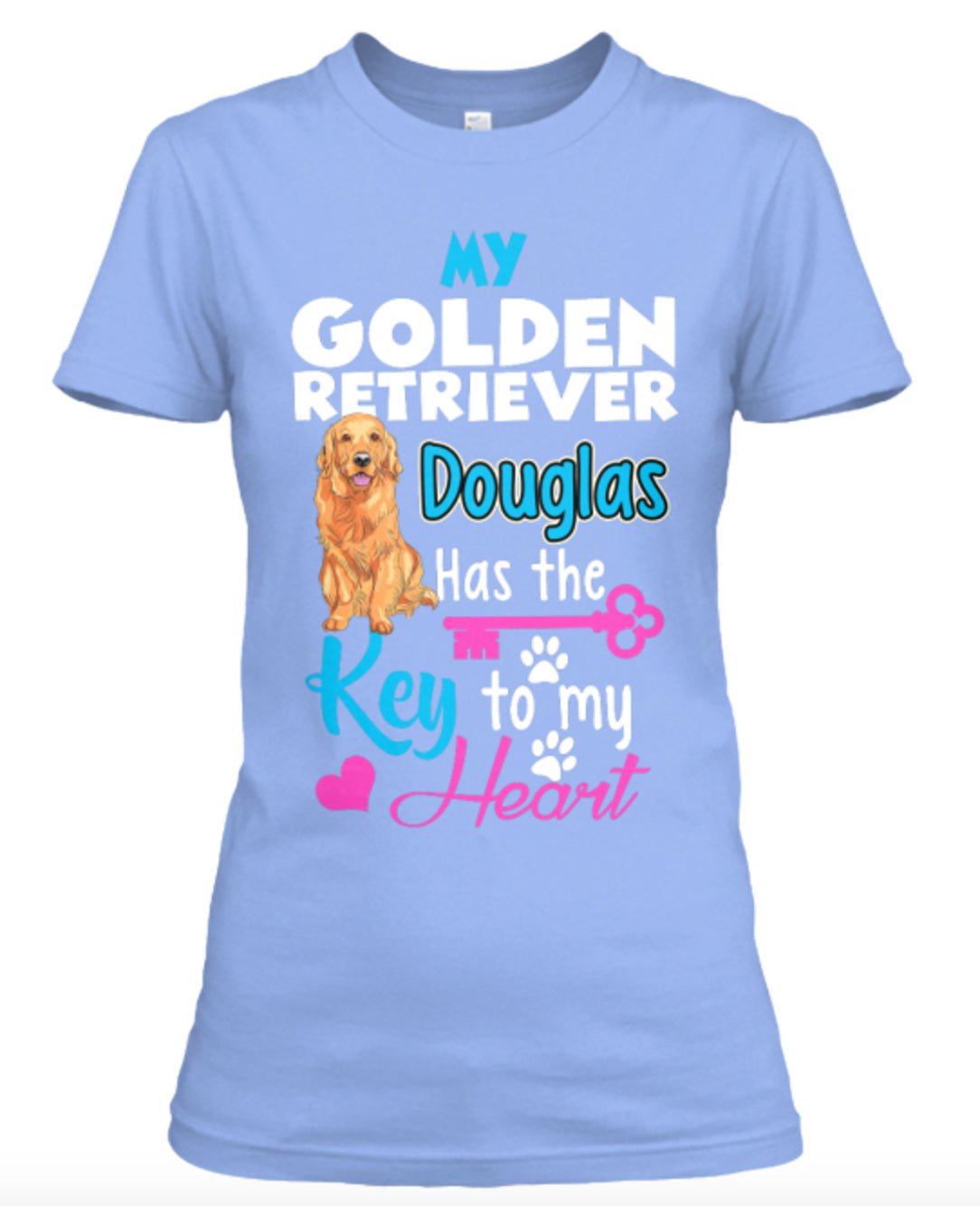 My (Custom Dog Name And Breed) Has The Key To My Heart