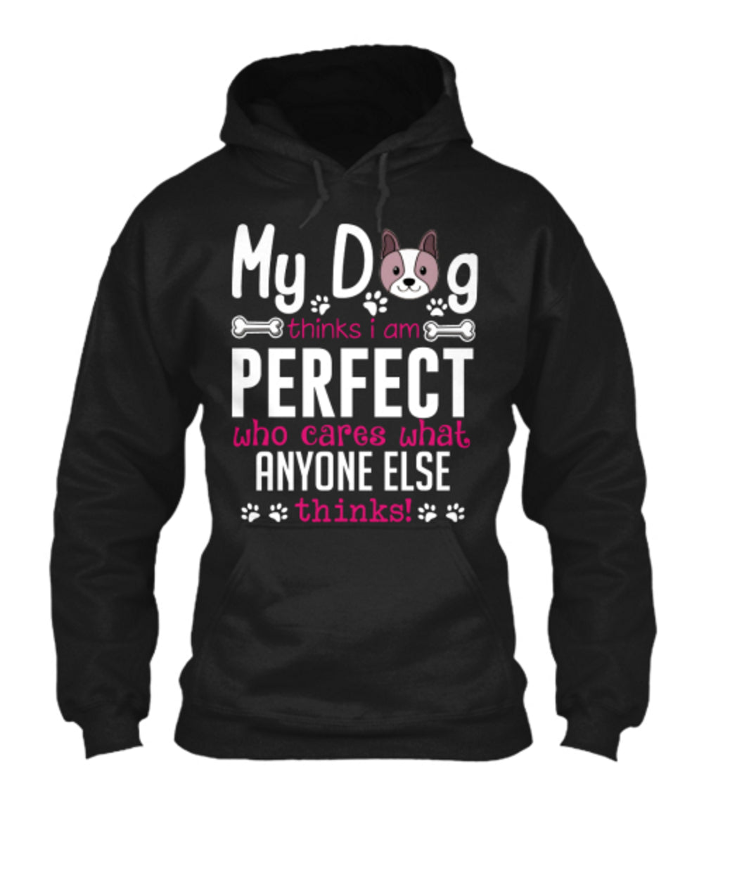 "My Dog Thinks..." T-Shirt Black Or White