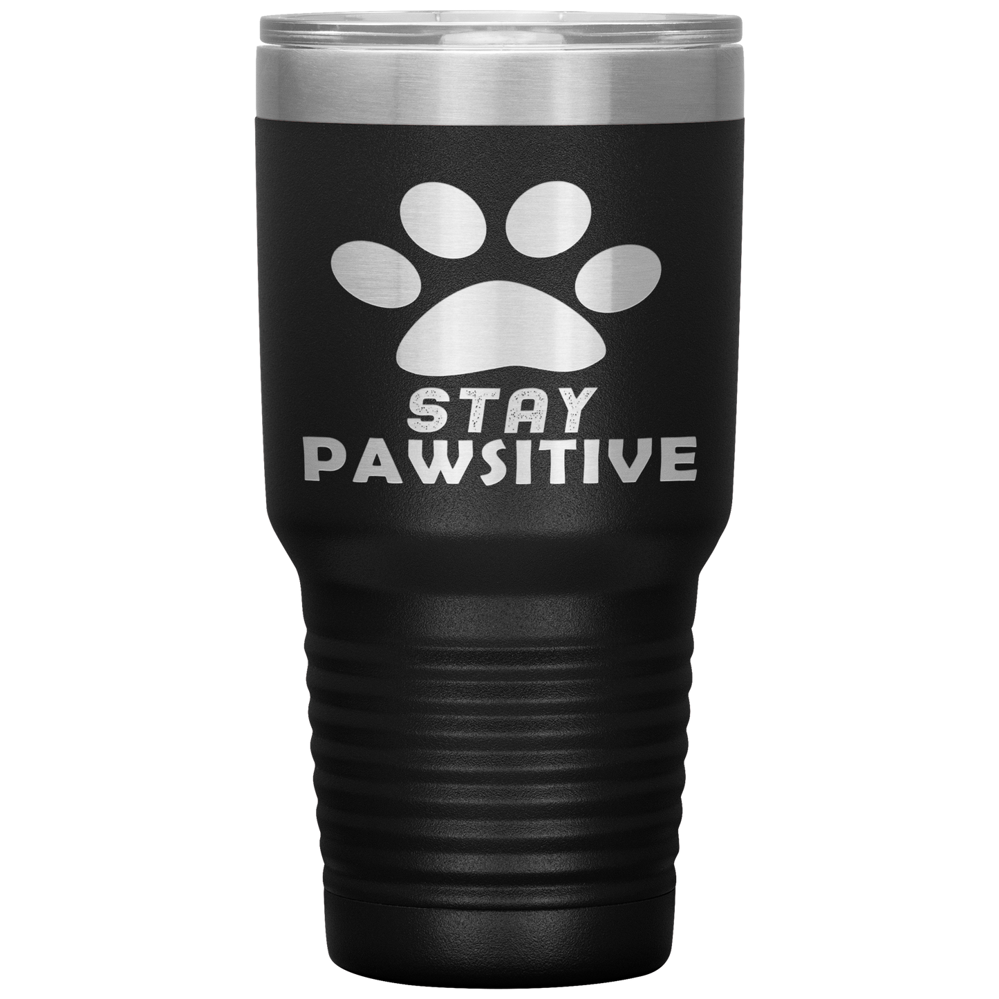 "Stay Pawsitive" Tumbler. Buy For Family & Friends. Save Shipping.