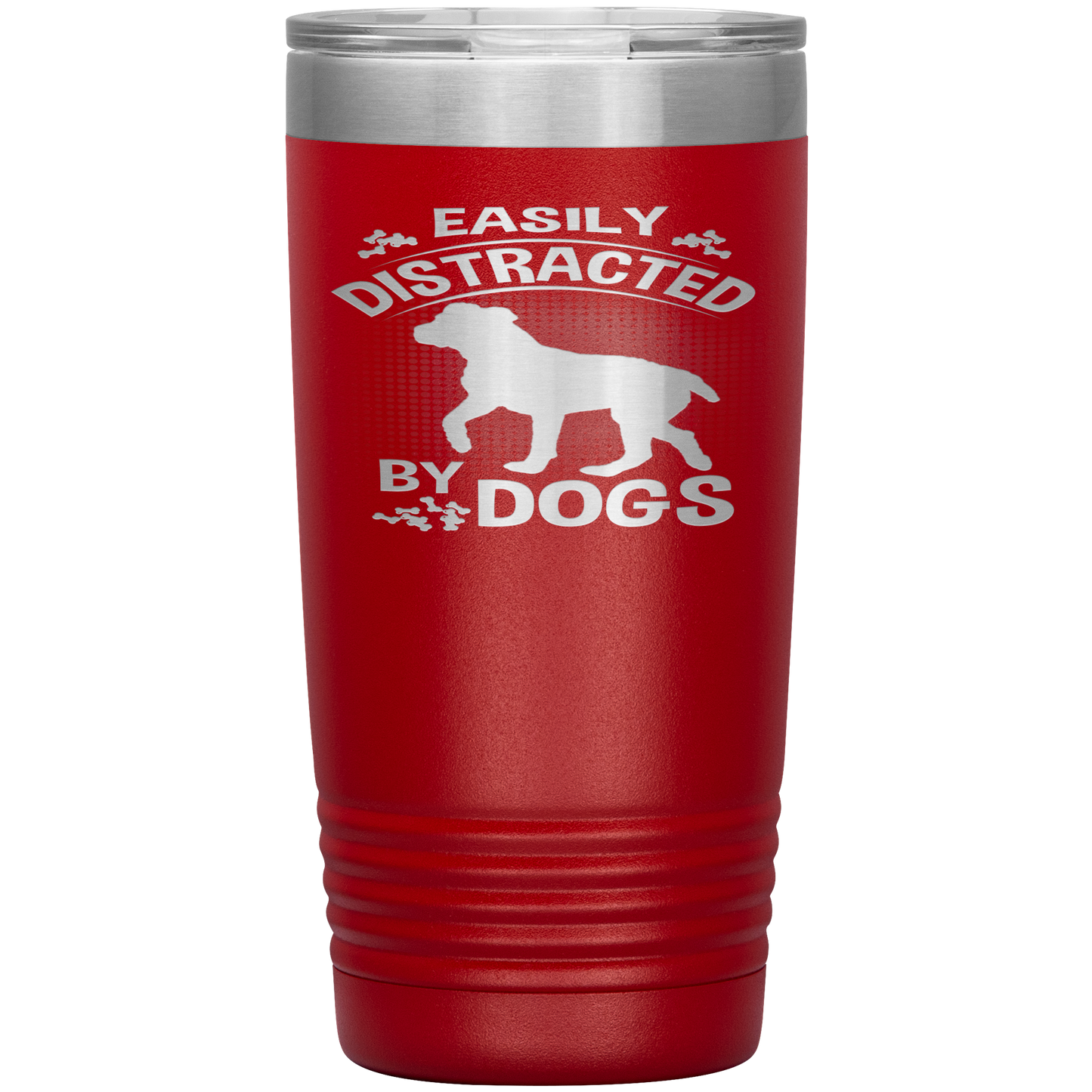 "Distracted by Dogs " Tumbler. Buy For Family & Friends. Save Shipping.