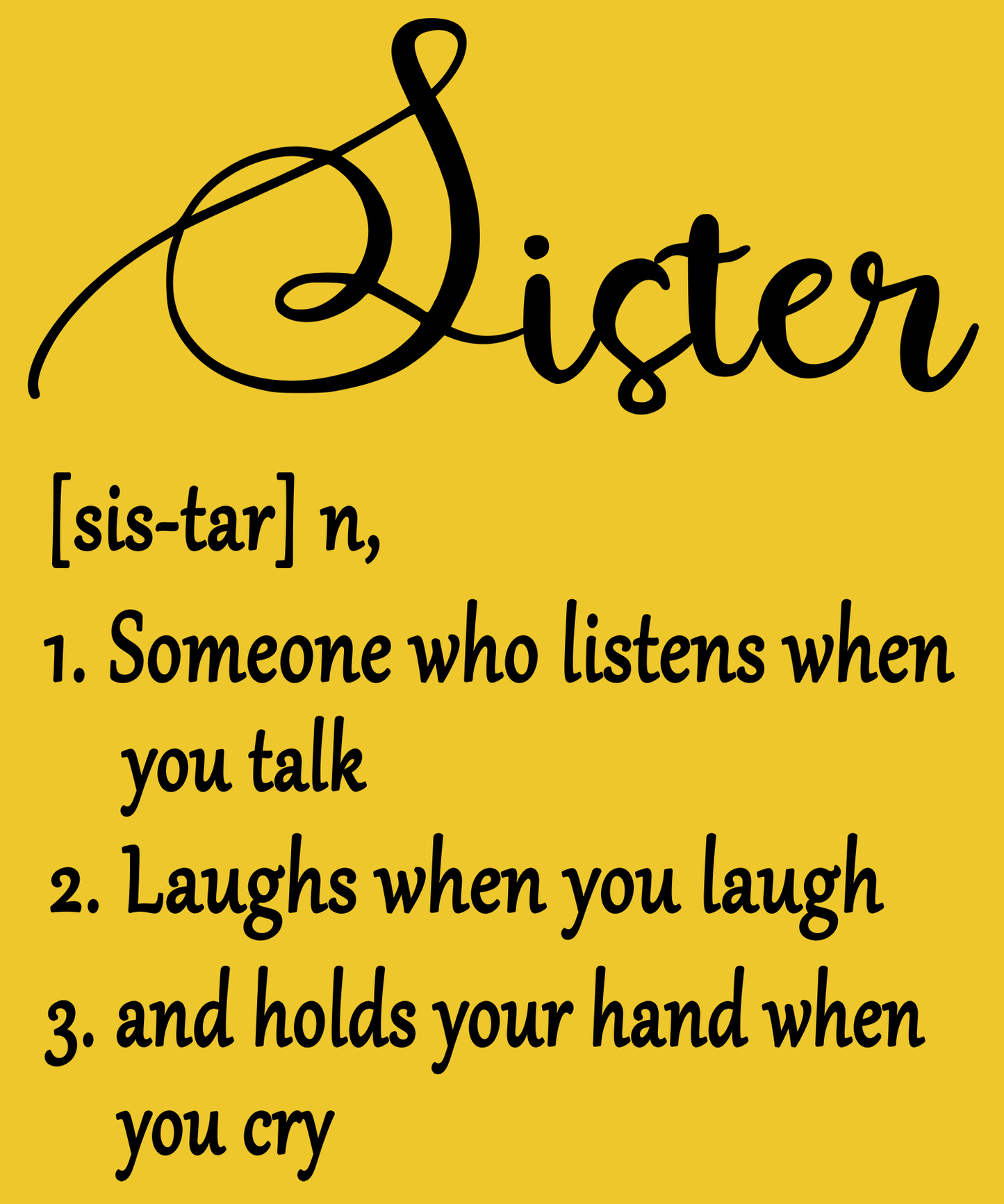 "SISTER(SIS-TAR")" How many you got?