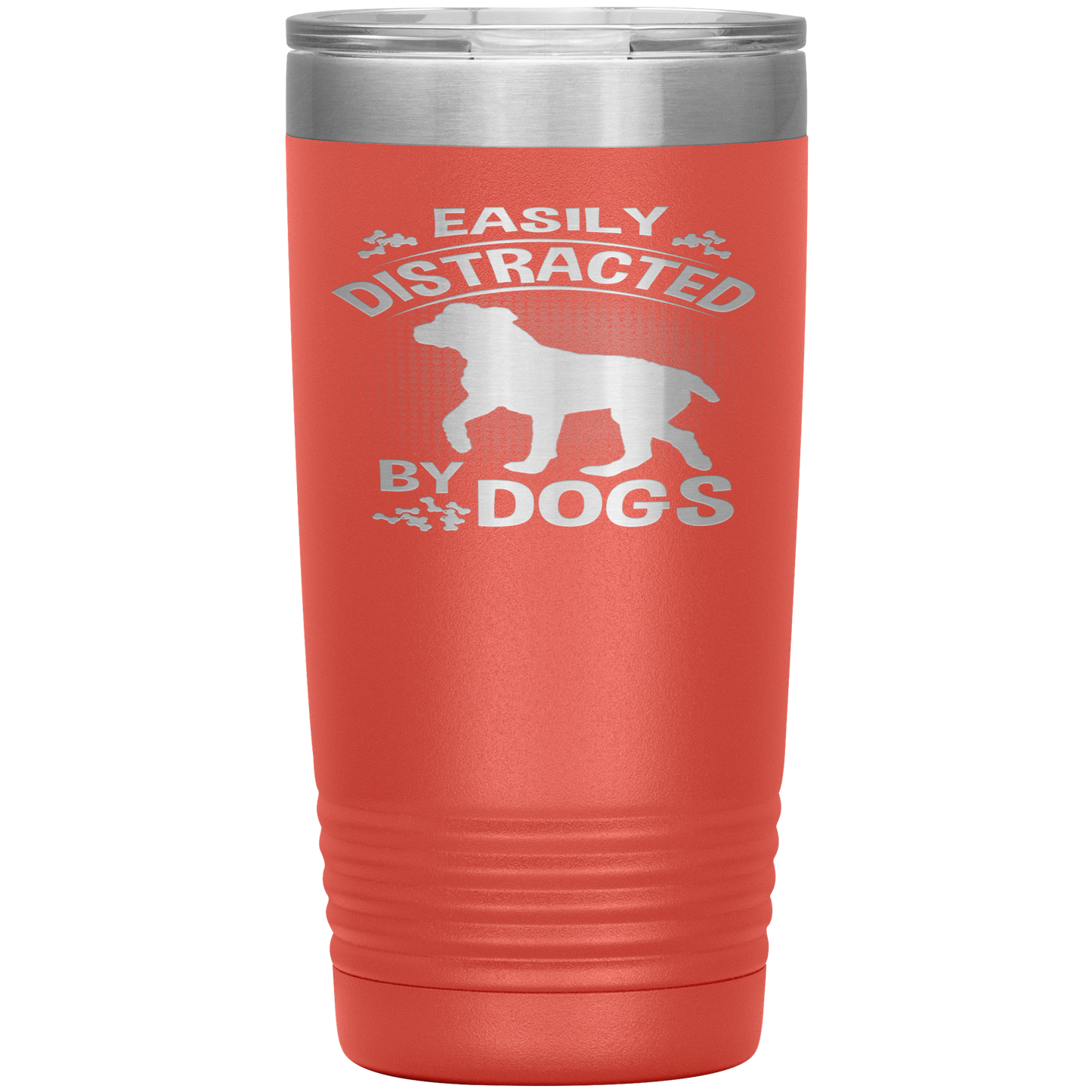 "Distracted by Dogs " Tumbler. Buy For Family & Friends. Save Shipping.