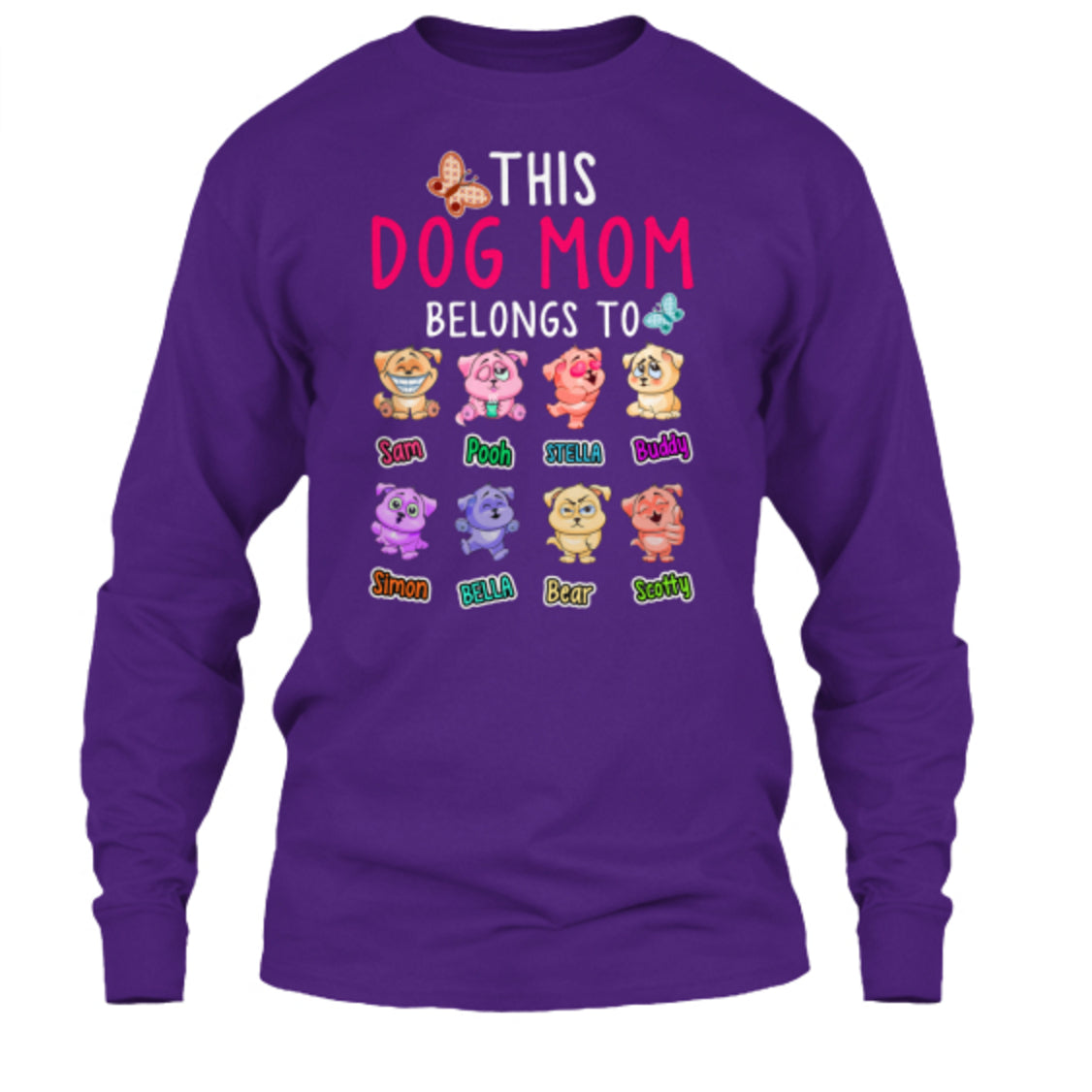 This Dog Mom Belongs To..." New Colors