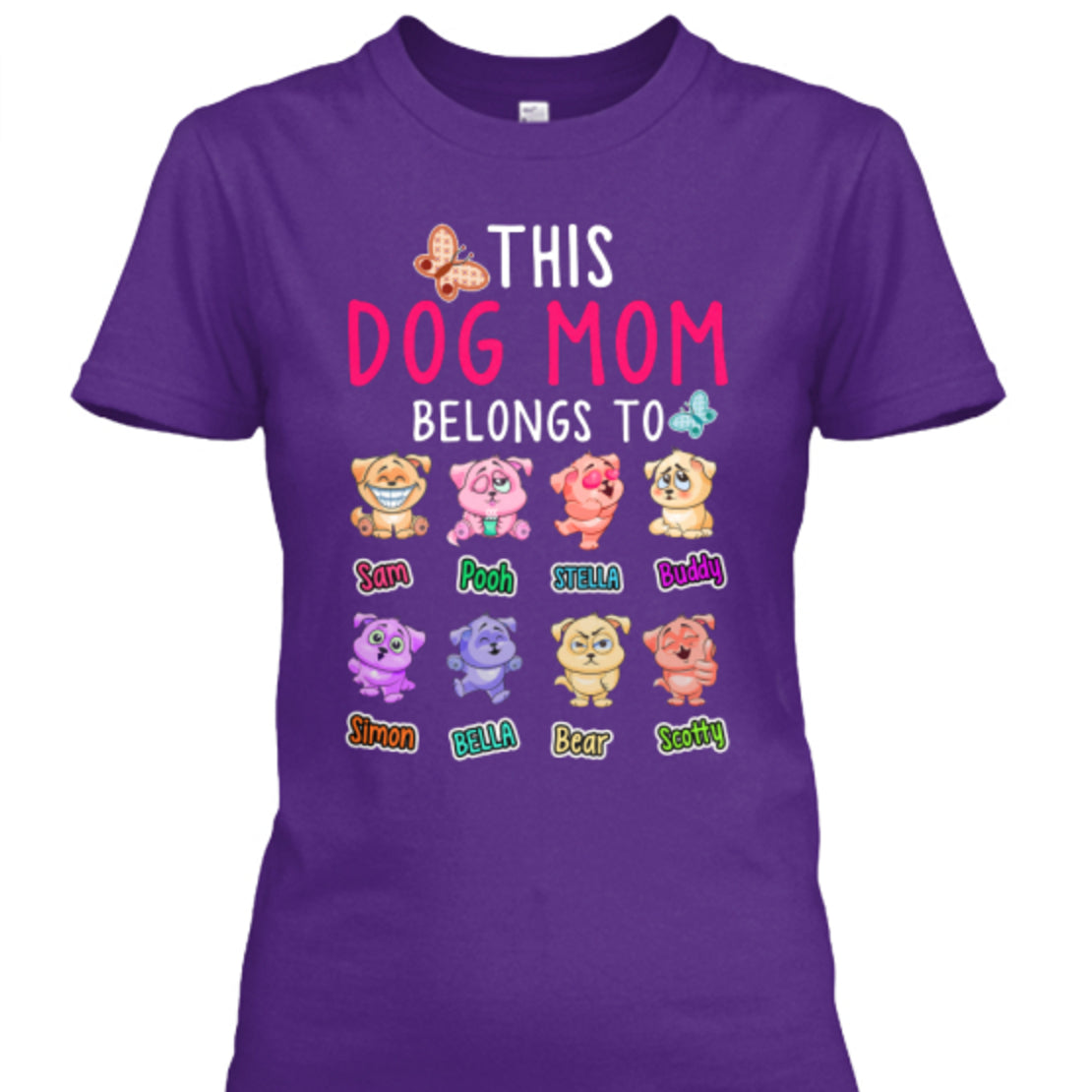 This Dog Mom Belongs To..." New Colors