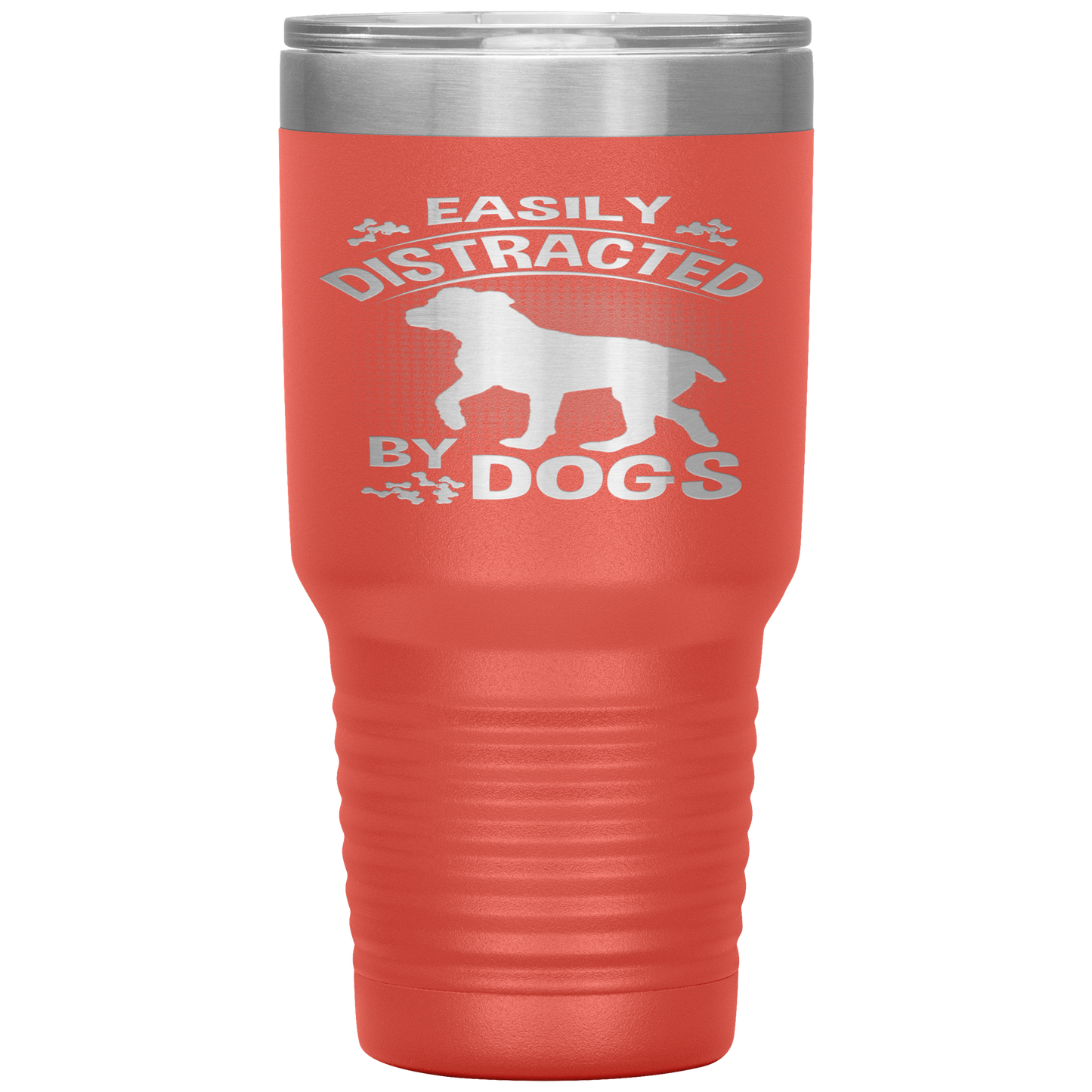 "Distracted by Dogs " Tumbler. Buy For Family & Friends. Save Shipping.