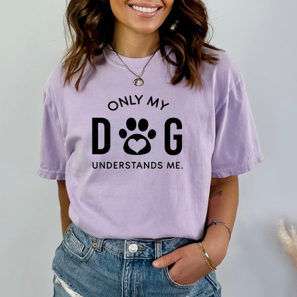 " Only My Dog Understands Me "