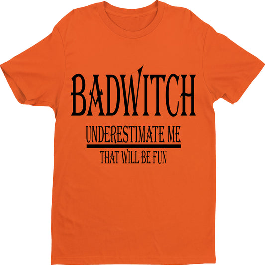 "BADWITCH "T-SHIRT