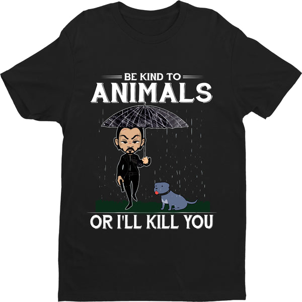 Be Kind To Animals (70% OFF Today ) Exclusive Design. For Animal Lovers