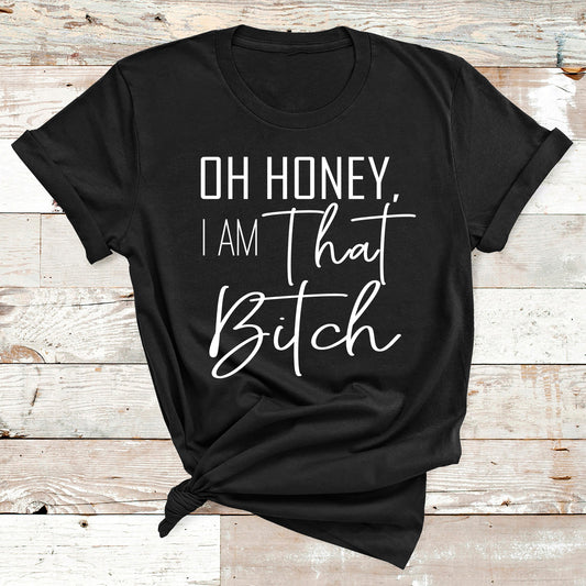 "I Am That Bitch"