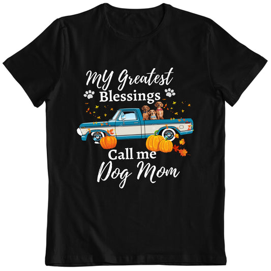 "CALL ME DOG MOM" T-SHIRT.