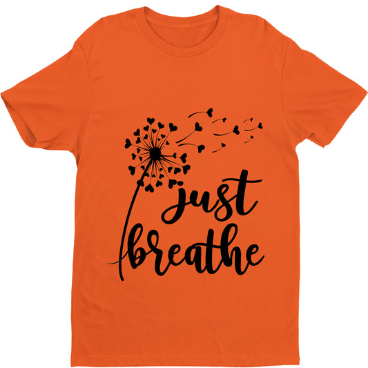 "JUST BREATHE".