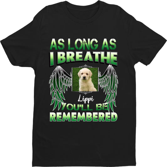 "AS LONG AS I BREATHE"