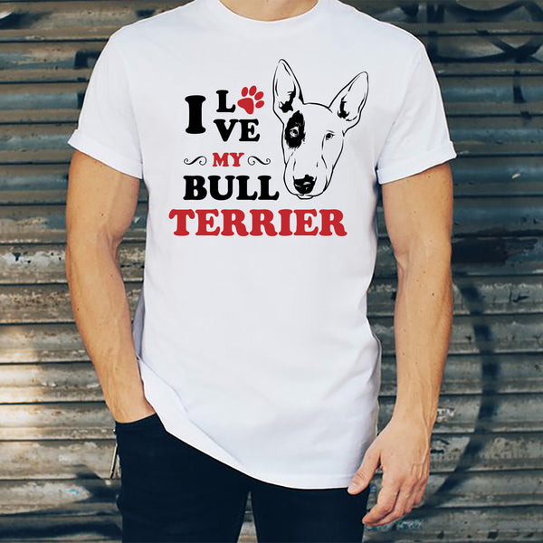 I Love My Bull Terrier- Unisex Tee