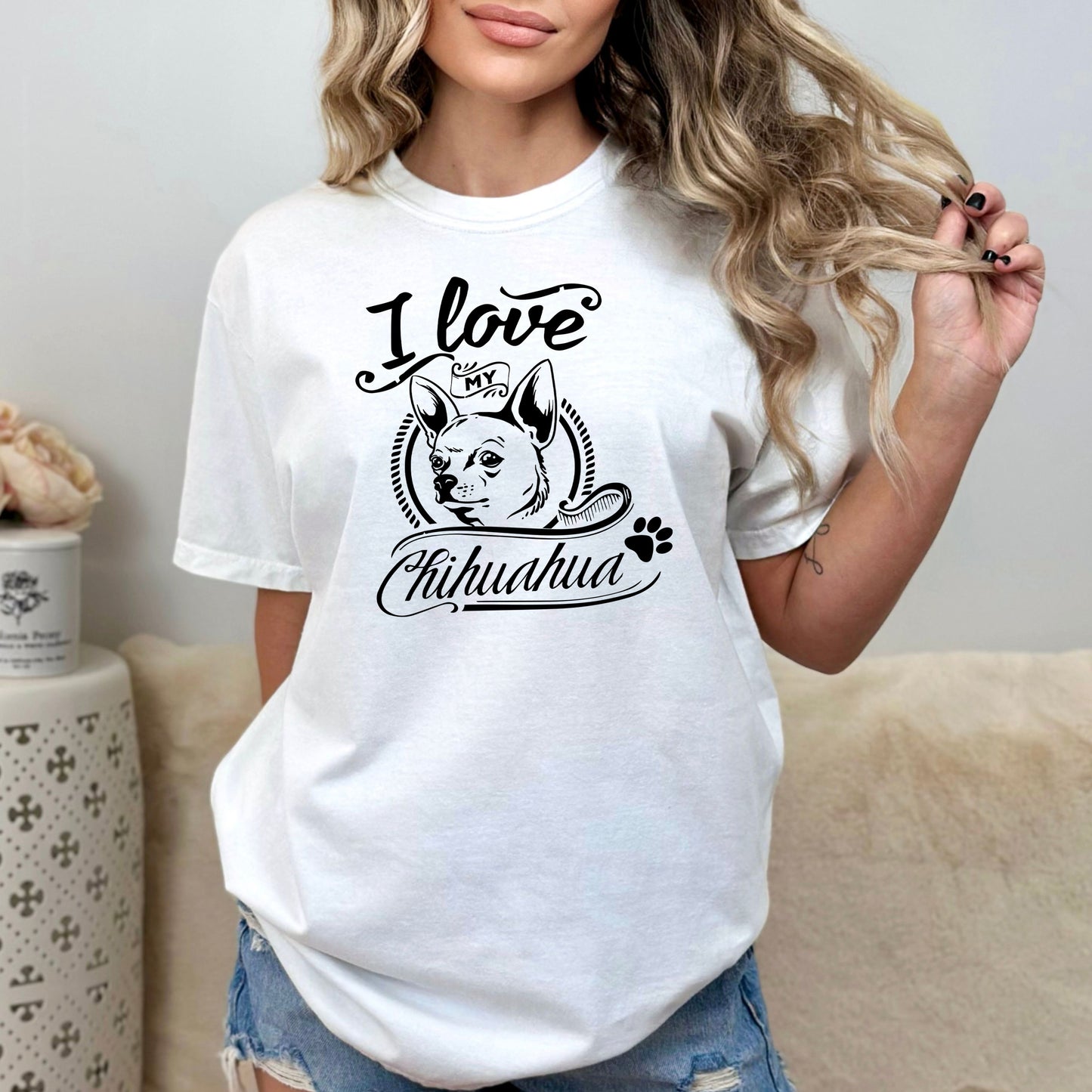 I Love My Chihuahua- Unisex Tee