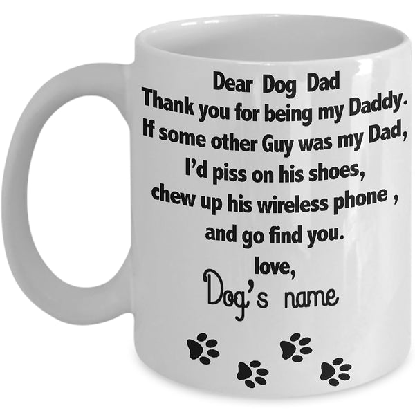 For Dog Daddy, Custom Mug with Dog Name " Mug - Personalized 70% off
