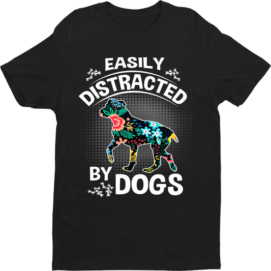 "EASILY DISTRACTED BY DOGS"