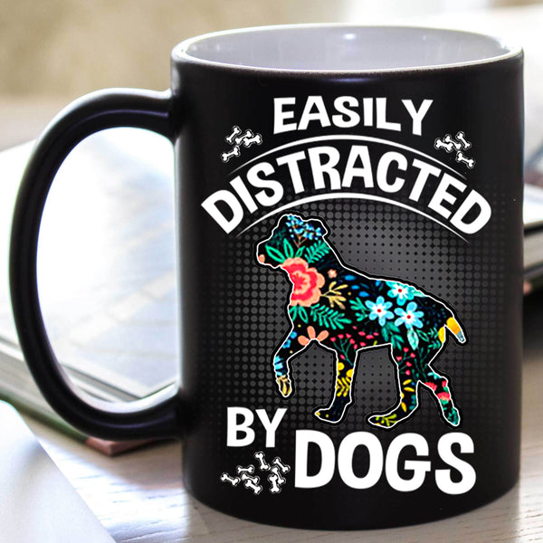 Distracted by Dogs (Special Mugs 50% off today) Flash sale for Dogs Lovers