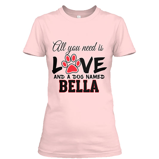 All You Need Is Love with Dog Name on Shirt (70% OFF Today Only).